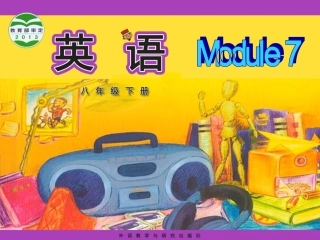 八年级下册外研版Module7Unit2-