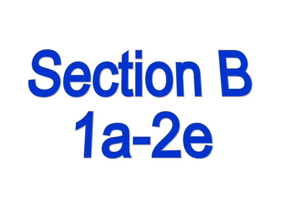 2013年秋人教版八年级英语unit10_sectionB_第1页