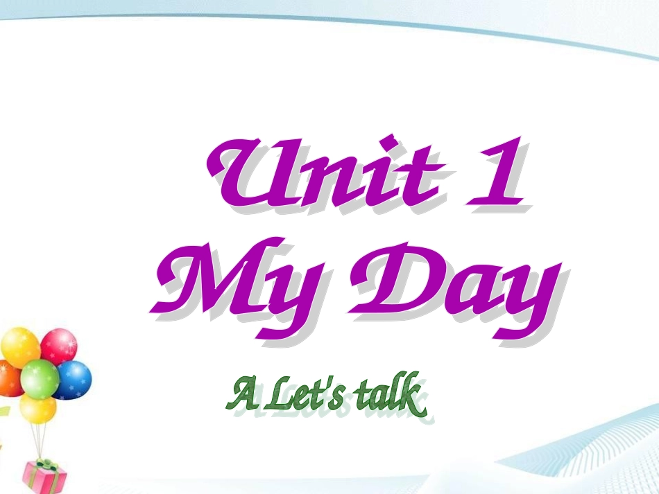 五年级下英语课件-Unit1MyDayALet’stalk_第1页