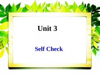 人教新目标八上Unit3self-check课件