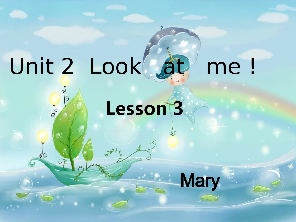 PEP三年级上Unit2_Look_at_me课件及说课稿_第1页