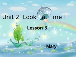 PEP三年级上Unit2_Look_at_me课件及说课稿