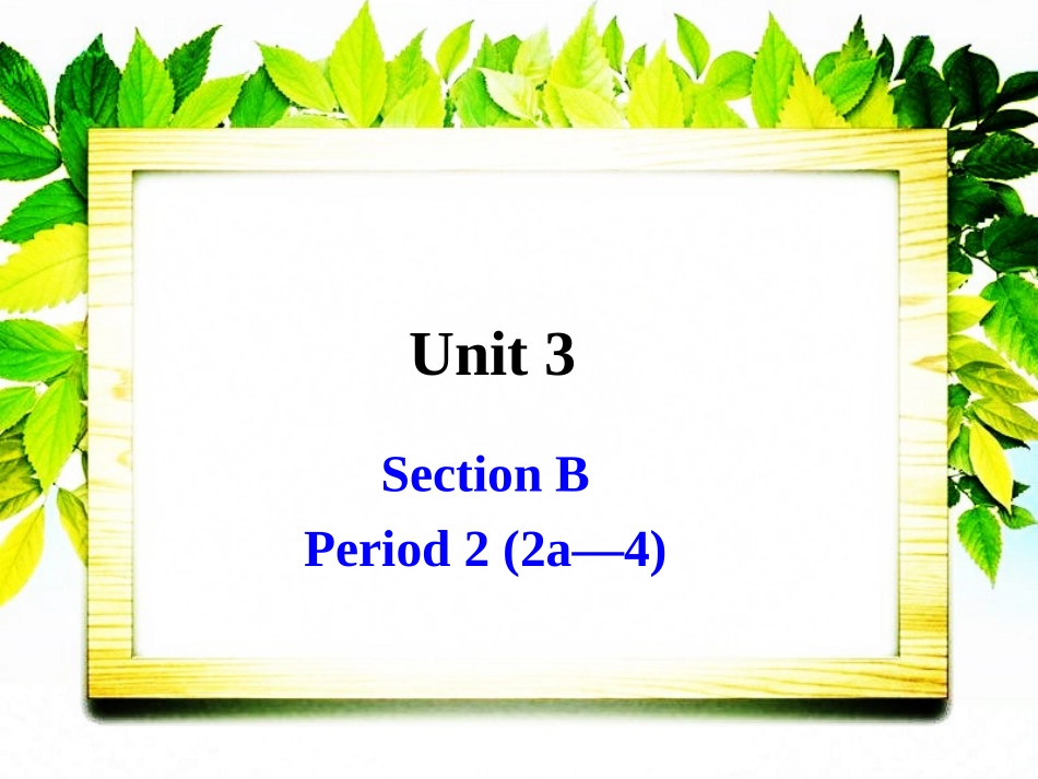 人教新目标八上Unit3SectionB-2课件_第1页