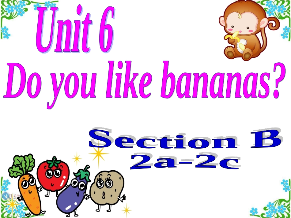 人教版新目标七年级上Unit6_Section_B_2a-2c课件(19页)_第1页