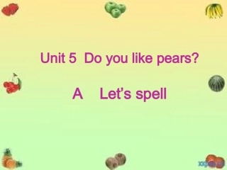 pep小学英语三年级下册unit5_A_Let's_spell