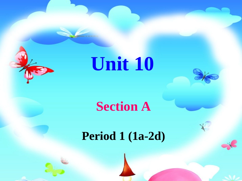 八年级下Unit10SectionA-1课件_第1页