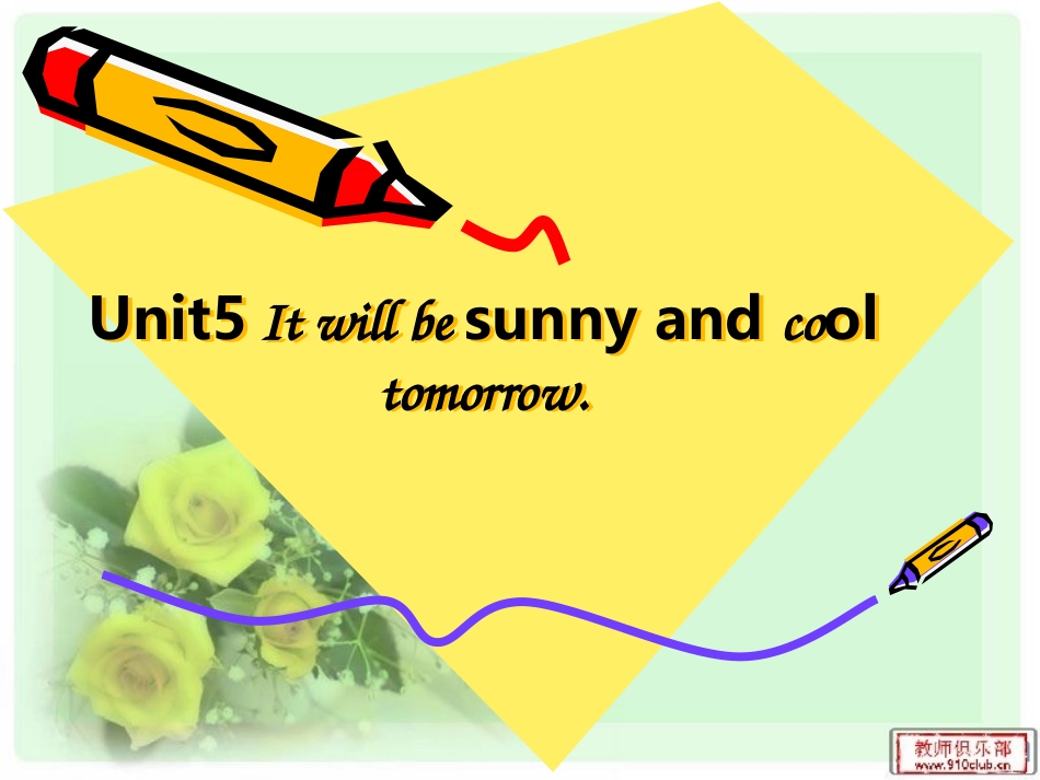 英语六年级上册《Unit5Itwillbesunnyandcooltomorrow》PPT课件(2)_第1页