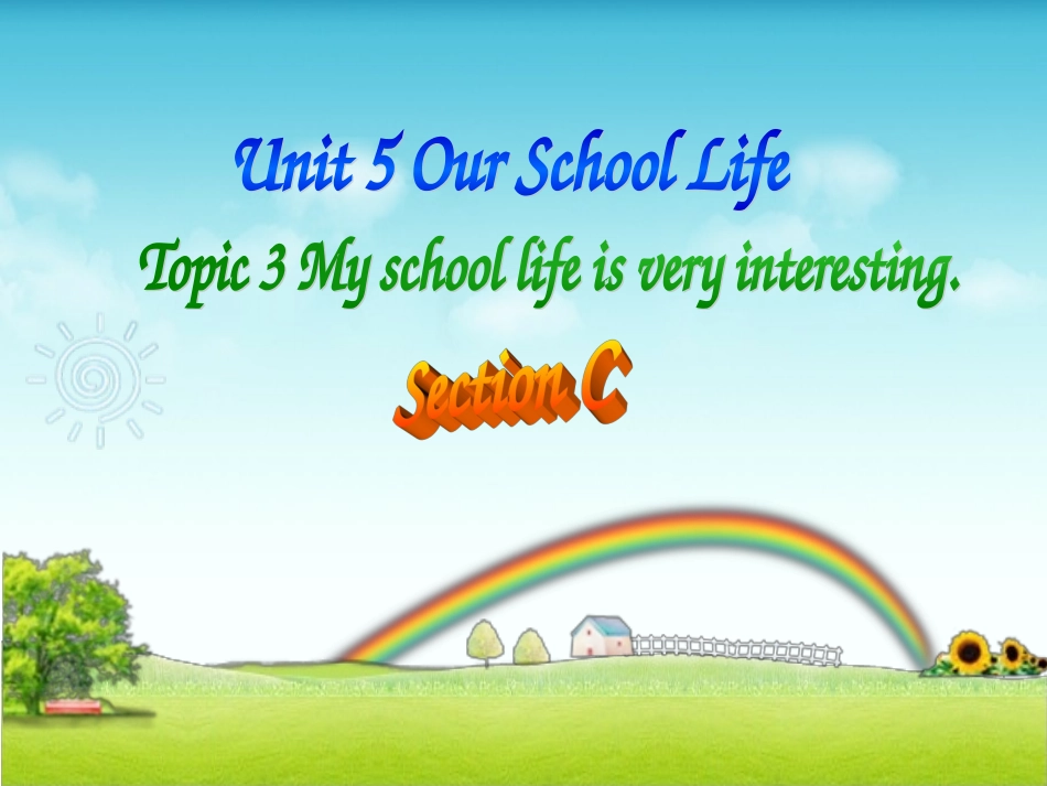 教学课件。Unit5Topic3SectionC_第1页