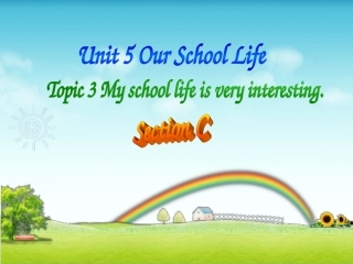 教学课件。Unit5Topic3SectionC