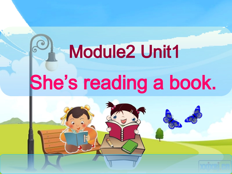 四上M2U1She's-reading-a-book_第1页