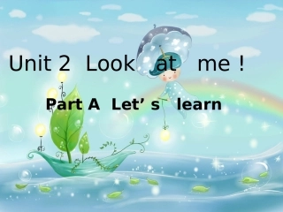 三年级上册Unit2_Lookatme