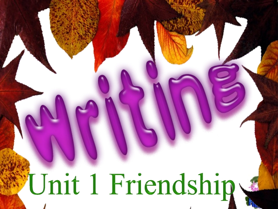 高一人教课标必修一Unit1FriendshipWriting_第1页