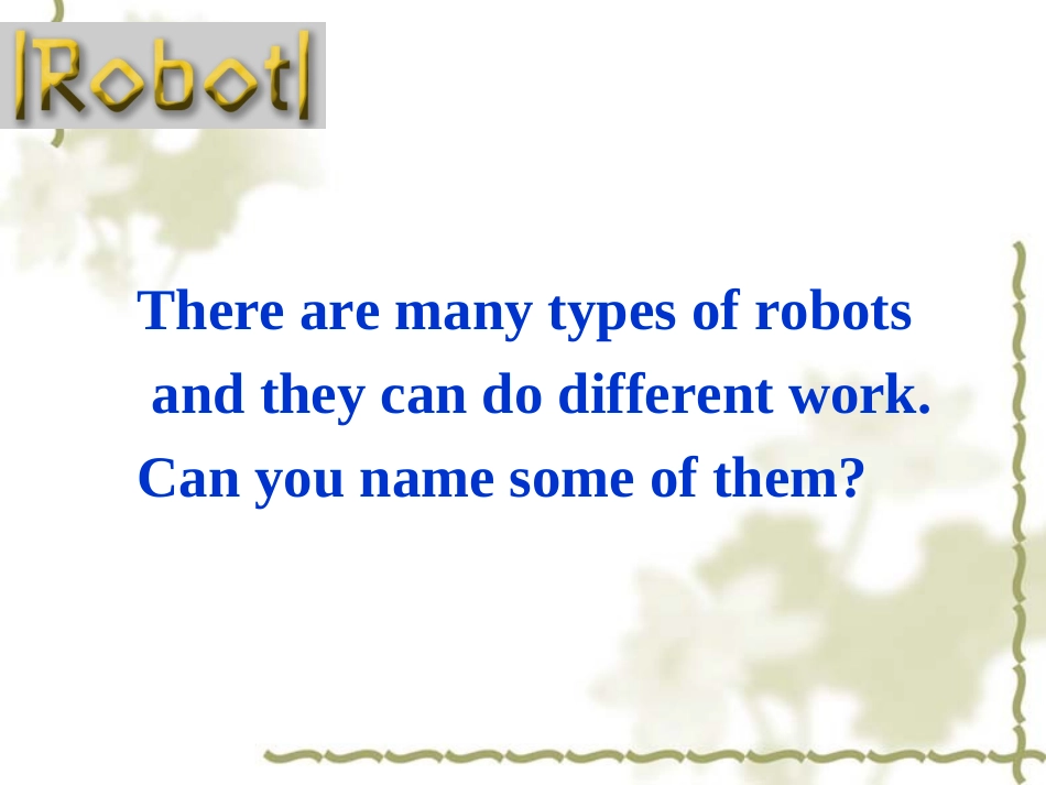 新人教版选修7：Unit2-《Robots》课-Reading_第2页