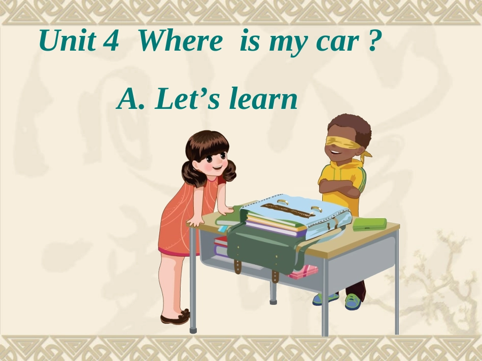 三年级下unit4-Where-is-my-car-ALet's-learn_第1页
