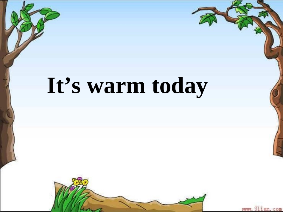 人教版_小学英语_关于天气的课件_it's__warm_第2页