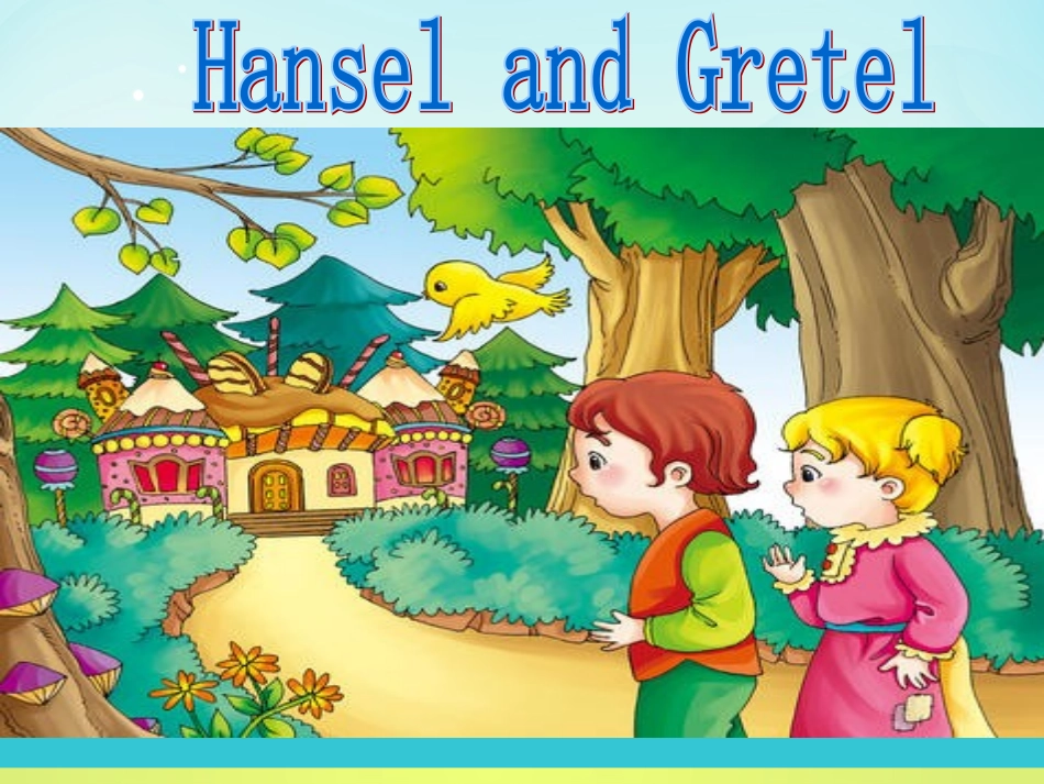 八下Unit6HanselandGretel_第1页
