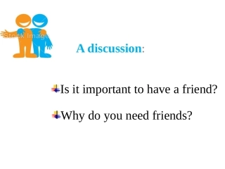 高一英语人教版必修1Unit1FriendshipReading