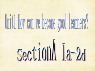 版九年级unitHow+can_we_become_good_learners全单元课件（张PPT）