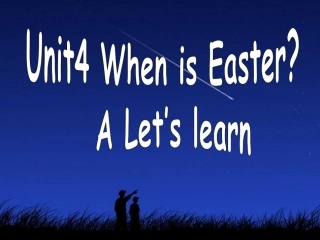 新版pep五年级下册Unit-4-When-is-Easter-A-let's-learn-课件