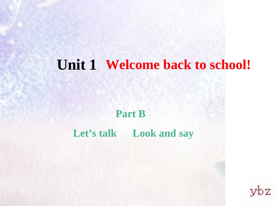 PEP三下Unit1Welcomebacktoschool！PartB课件_第1页