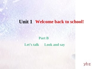PEP三下Unit1Welcomebacktoschool！PartB课件