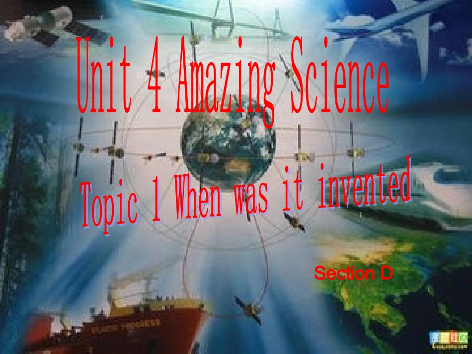新仁爱英语九年级上册Unit-4-Topic-1-Section-D_第1页