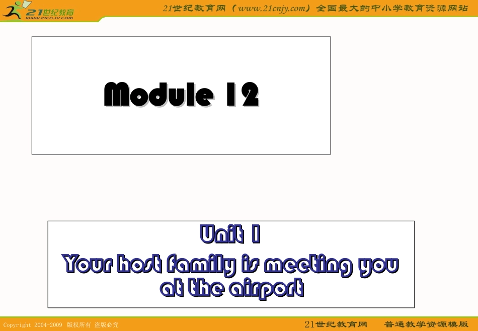 英语：外研版九年级上Module12Unit1Yourhostfamilyismeetingyouattheairport_第1页