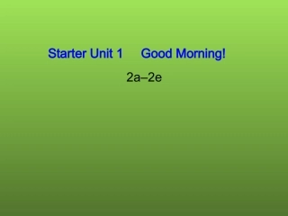七年级英语上册《Starter_Unit_1_Good_morning》课件2_（新版）人教新目标版