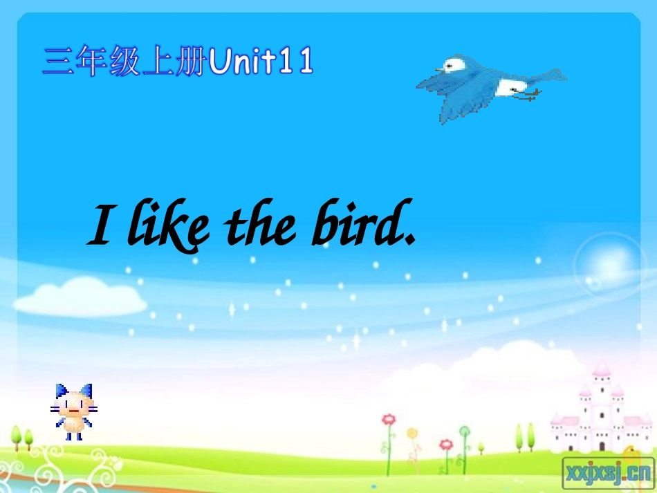 三上《Unit11Ilikethebird》课件_第1页