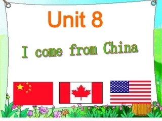 四年级下册Unit_8_I_come_from_China课件