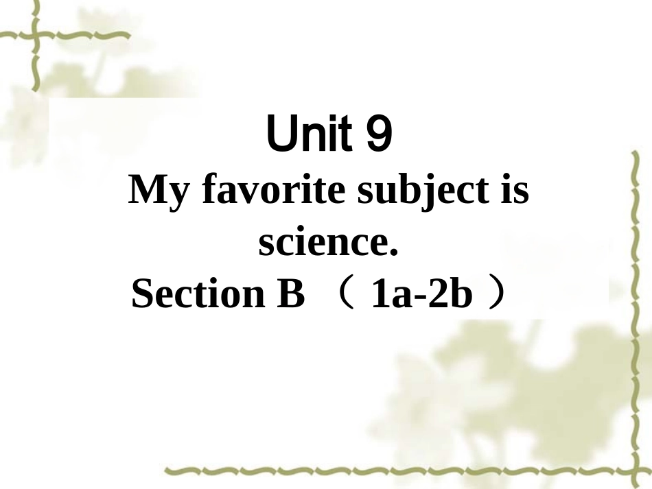 新人教版七上英语Unit9+SetionB（1a-2b）+11张_第1页