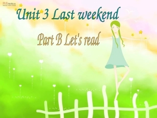 六年级下册unit3_Last_weekend_B_read_and_write