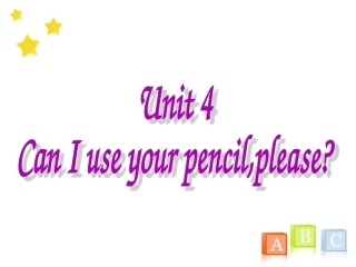 五年级Unit4CanIuseyourpencil,please？