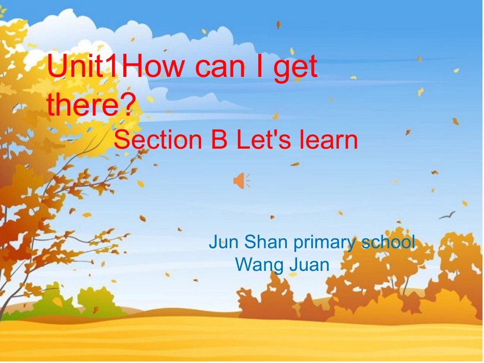 六上unit1partBlet'slearn君小王娟_第1页