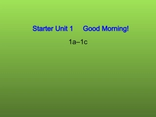 七年级英语上册《Starter_Unit_1_Good_morning》课件1_（新版）人教新目标版