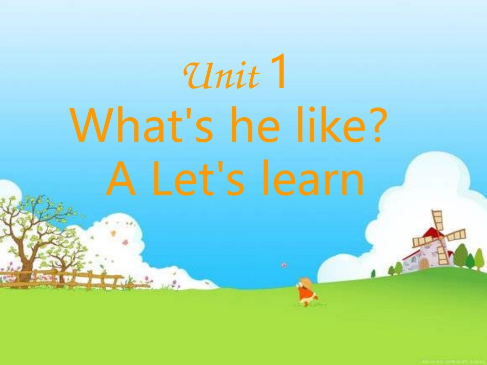 新版PEP五年级unit1What's-he-like-Alet's-learn_第1页
