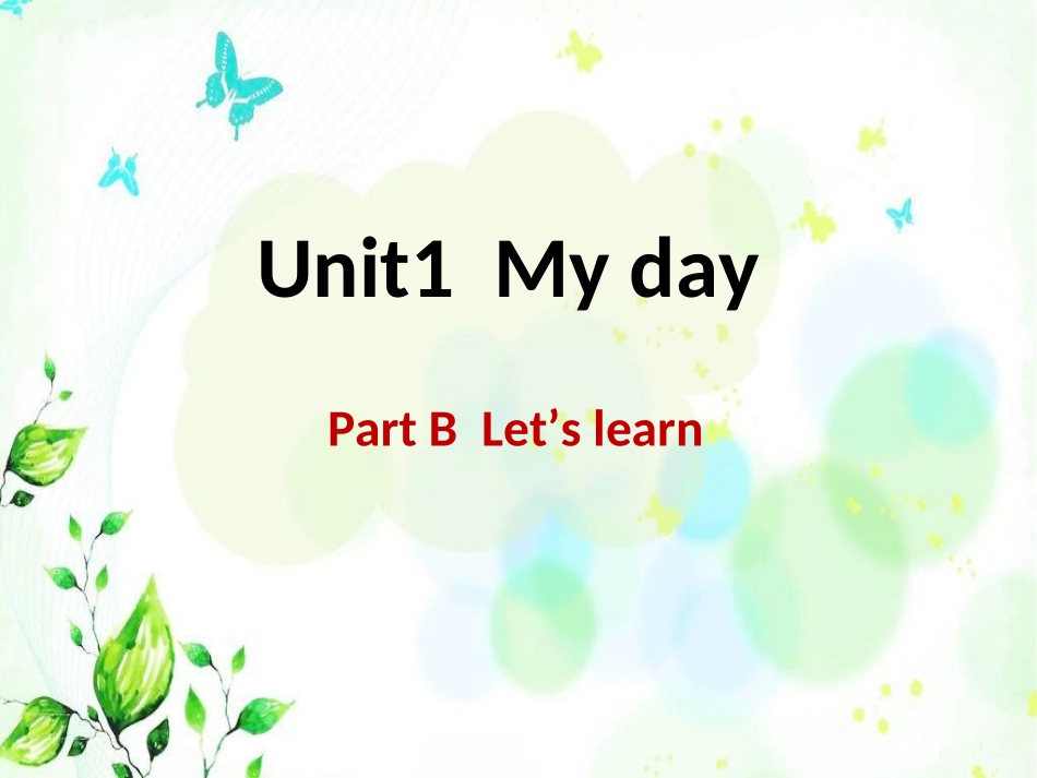 五下PEPUnit1MydayBLetslearn_第1页