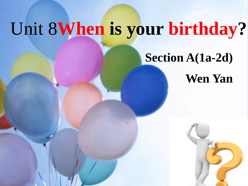 新版人教版七年级上Unit8Whenisyourbirthday课件_第2页