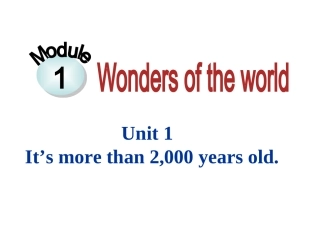 外研版九年级英语上册课件Module1Unit1It’smorethan2,000yearsold（共19张PPT）（共19张PPT）