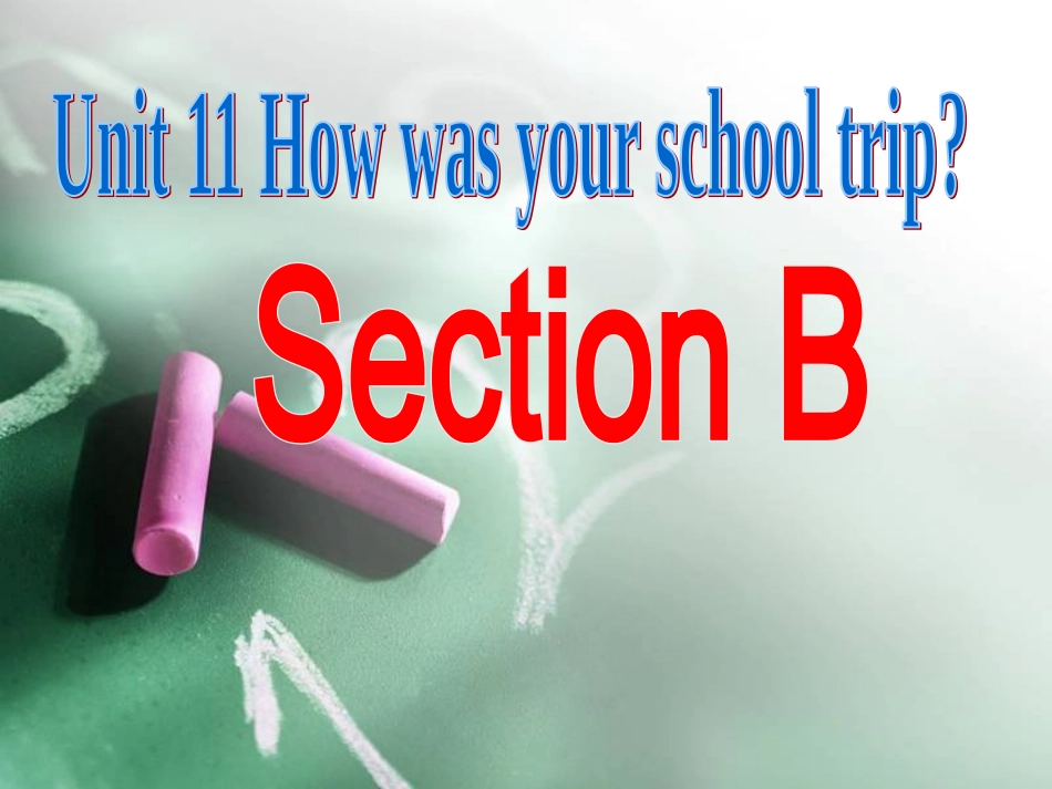 七年级下unit11sectionB_第1页