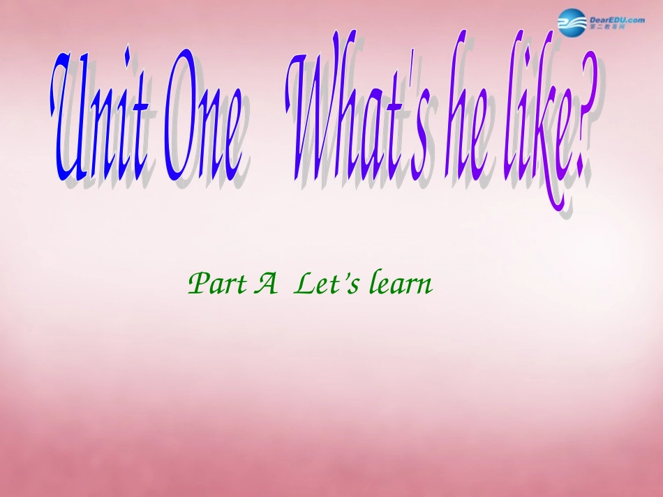2014年秋五年级英语上册Unit1What'shelike课件1人教PEP_第1页