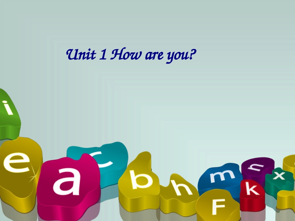 教学资源课件unit1howareyou_第1页