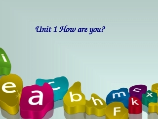 教学资源课件unit1howareyou