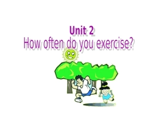 八年级上册Unit2howoftendoyouexercise