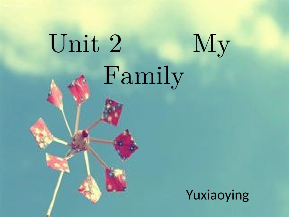 人教版三年级下Unit2myfamily_第2页