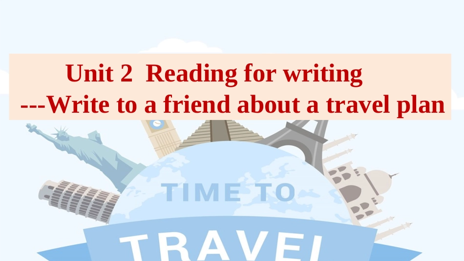 人教版（2019）高一必修一unit2Travellingaround同步备课课件Period6ReadingforWriting_第1页