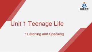 新人教必修一UTeenageLife-ListeningandSpeaking
