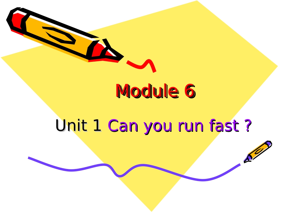 外研版Module6Unit1Canyourunfast_第1页