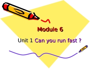 外研版Module6Unit1Canyourunfast