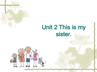 人教版七上unit2This-is-my-sister-Section-B教学课件(共22张PPT)